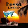 Cafe Latino Dance Club & Bossa Nova Lounge Club - Bossa Latin Bar: Top Sensual Mix Para Bailar y Animar los Ambientes, Nightlife Smooth Background